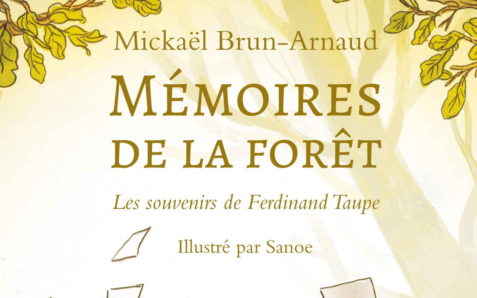Livre à Lire : Mémoires de la forêt – Les Souvenirs de Ferdinand Taupe